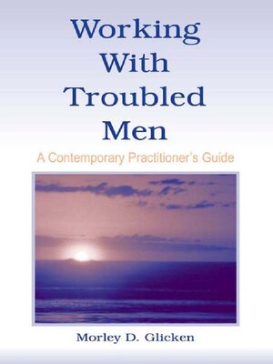 cover image of Working With Troubled Men